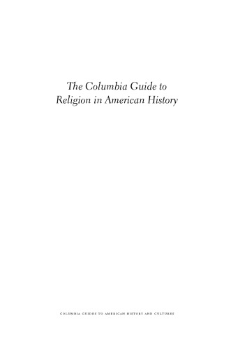 The Columbia Guide to Religion in American History