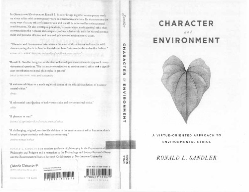 Character and Environment: A Virtue-Oriented Approach to Environmental Ethics