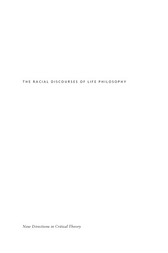 The Racial Discourses of Life Philosophy: Negritude, Vitalism, and Modernity