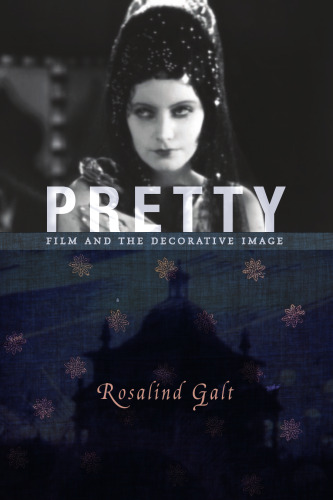 Pretty : film and the decorative image