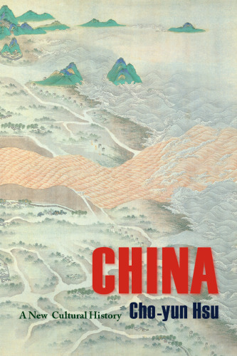 China: A New Cultural History