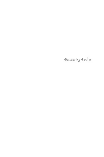 Dissenting Bodies: Corporealities in Early New England