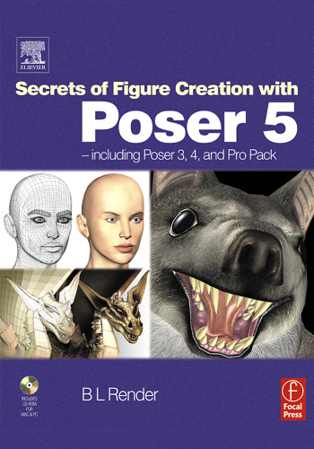 Secrets of Figure Creation with Poser 5