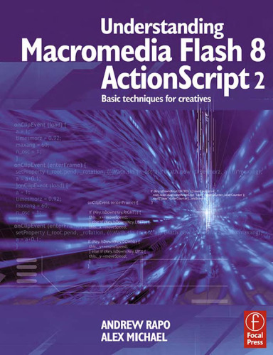 Understanding Macromedia Flash 8 ActionScript 2: Basic Techniques for Creatives