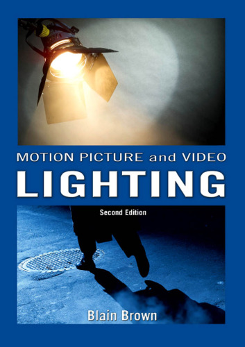 Motion Picture and Video Lighting,