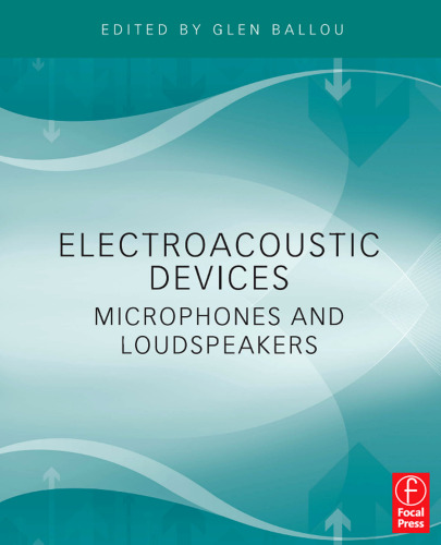 Electroacoustic Devices: Microphones and Loudspeakers