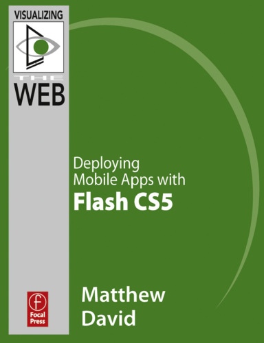 Flash Mobile: Deploying Android Apps with Flash CS5
