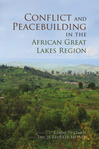 Conflict and Peacebuilding in the African Great Lakes Region