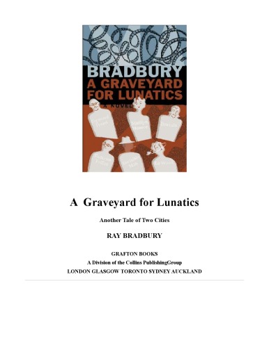 A Graveyard for Lunatics - Another Tale of Two Cities