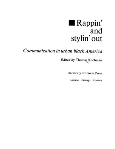 Rappin & Stylin Out: Communication in Urban Black America