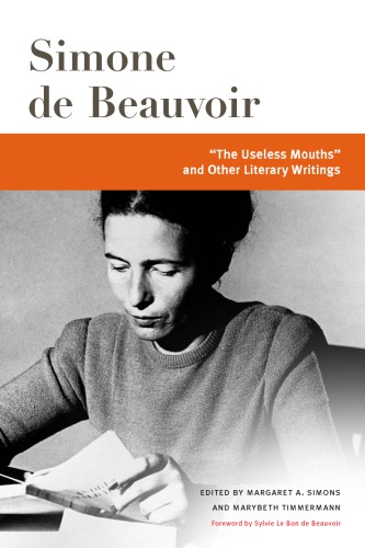 "The Useless Mouths" and Other Literary Writings