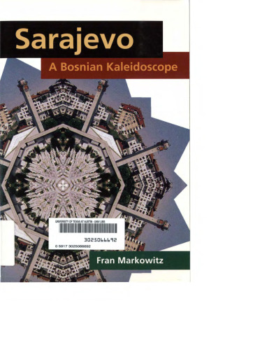 Sarajevo: A Bosnian Kaleidoscope (Interp Culture New Millennium)