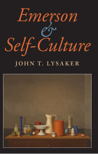 Emerson and Self-Culture (American Philosophy)