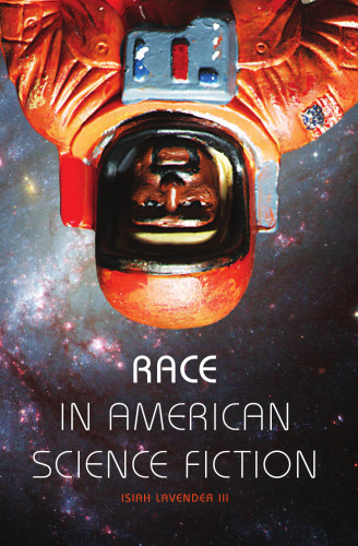 Race in American Science Fiction