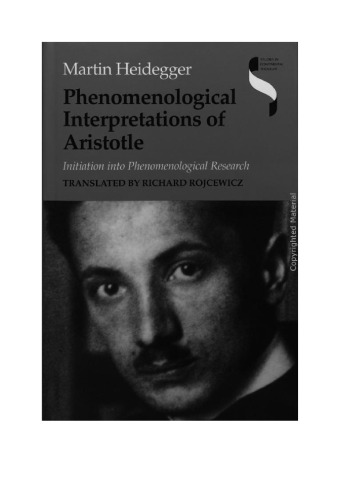 Phenomenological Interpretations of Aristotle: Initiation into Phenomenological Research