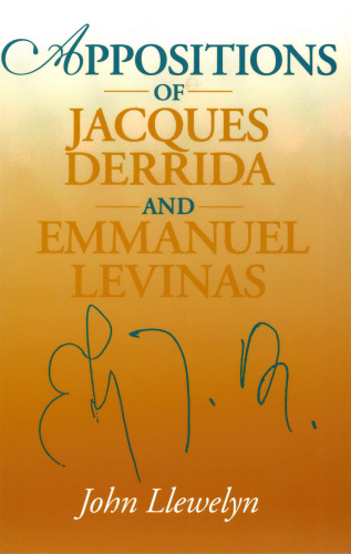 Appositions of Jacques Derrida and Emmanuel Levinas