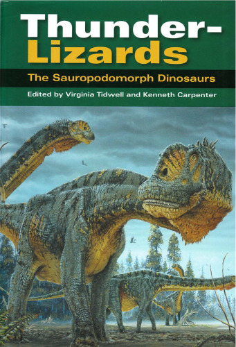 Thunder-Lizards: The Sauropodomorph Dinosaurs (Life of the Past)