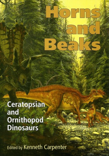 Horns and beaks: ceratopsoan and ornithopod dinosaurs