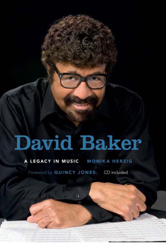 David Baker: A Legacy in Music