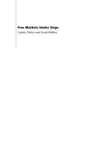Free Markets Under Siege