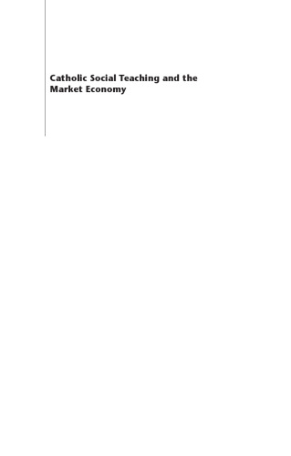 Catholic Social Teaching and the Market Economy