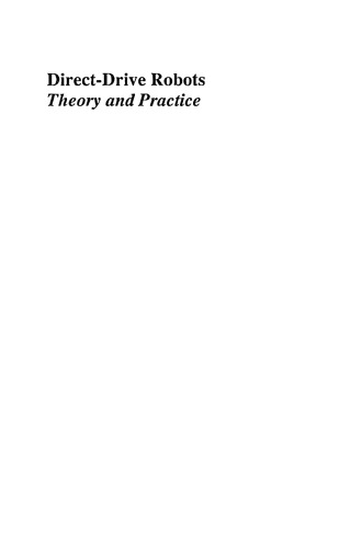 Direct-Drive Robots: Theory and Practice