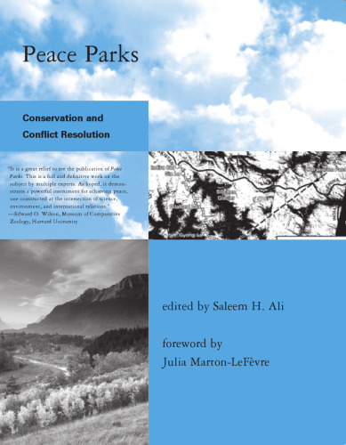 Peace Parks: Conservation and Conflict Resolution