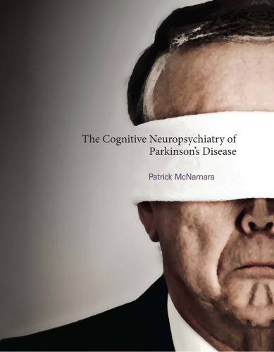 The Cognitive Neuropsychiatry of Parkinson’s Disease