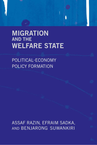 Migration and the Welfare State: Political-Economy Policy Formation