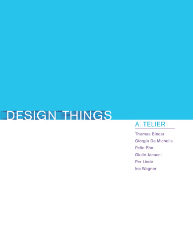 Design Things (Design Thinking, Design Theory)