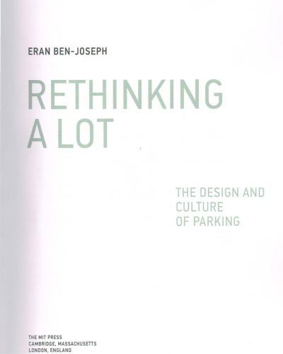 ReThinking a Lot: The Design and Culture of Parking (MIT Press)