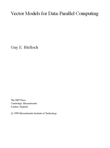Vector Models for Data-Parallel Computing (Artificial Intelligence Series)