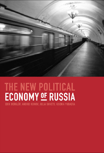 The New Political Economy of Russia (Mit Press)