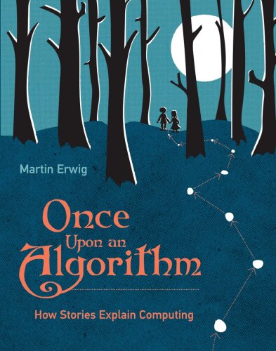 Once Upon an Algorithm: How Stories Explain Computing