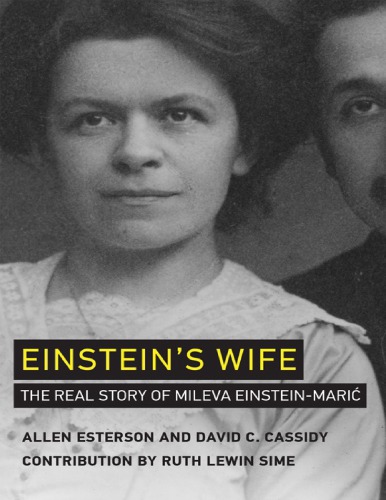 Einstein’s Wife: The Real Story of Mileva Einstein-Maric