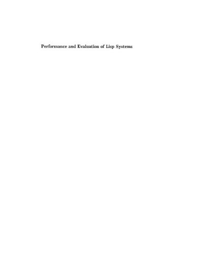 Performance and evaluation of Lisp systems