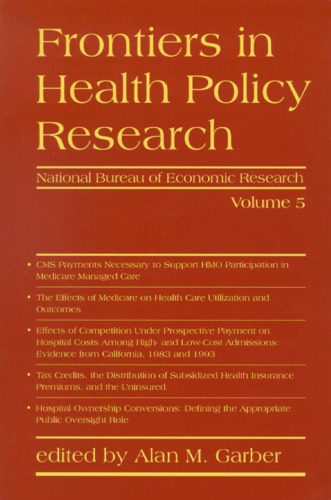 Frontiers in Health Policy Research, Vol. 5