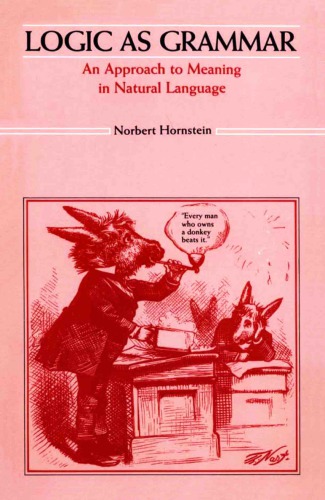 Logic as Grammar: An Approach to Meaning in Natural Language