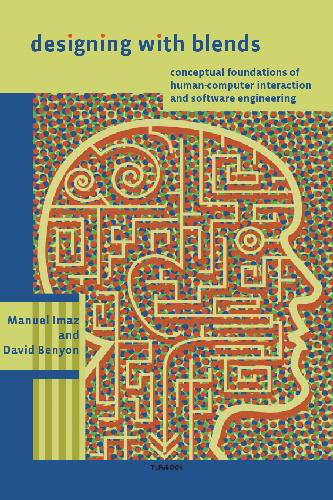 Designing with Blends: Conceptual Foundations of Human-Computer Interaction and Software Engineering