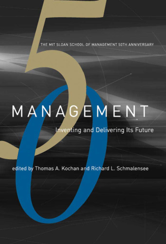 Management: Inventing and Delivering Its Future
