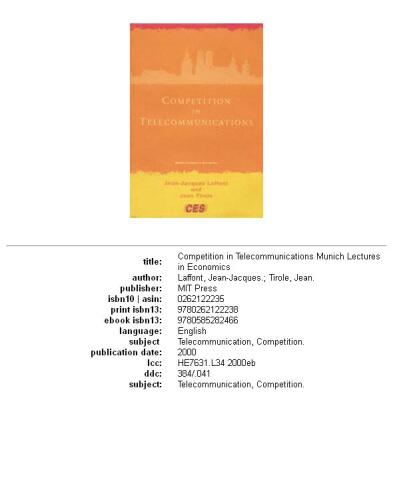 Competition in Telecommunications (The Munich Lectures)