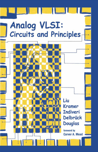 Analog VLSI: circuits and principles
