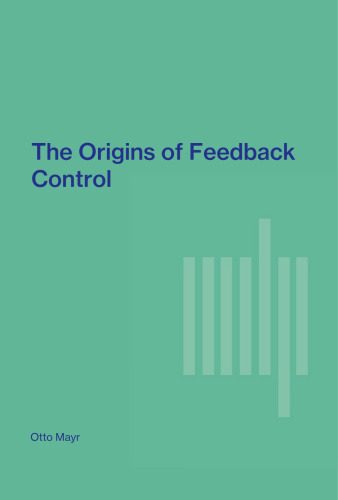 The Origins of Feedback Control