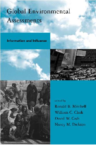 Global Environmental Assessments Information and Influence