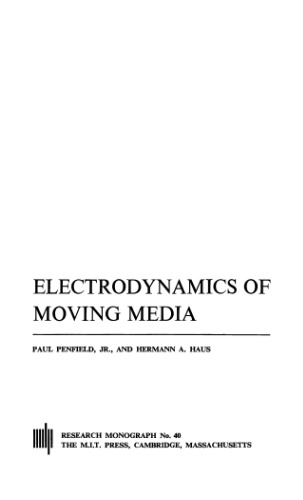 Electrodynamics of Moving Media