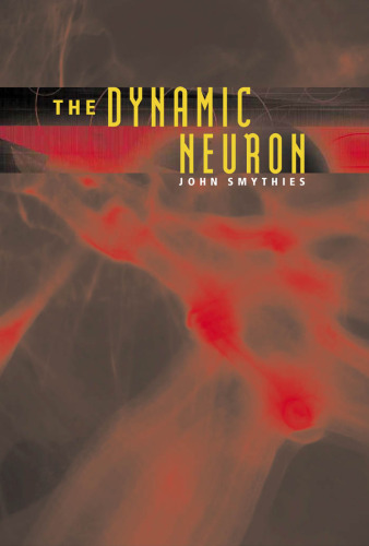 The Dynamic Neuron