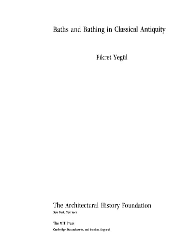 Baths and Bathing in Classical Antiquity