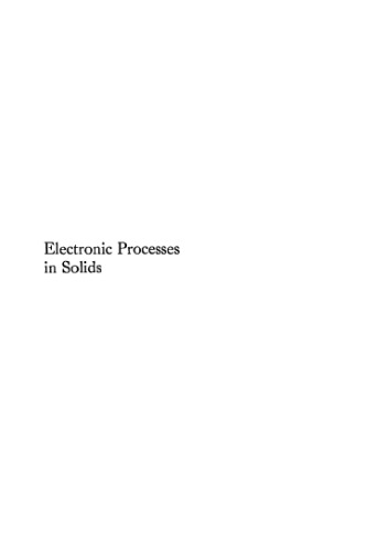 Electronic Processes in Solids