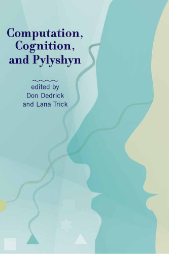 Computation, cognition, and Pylyshyn