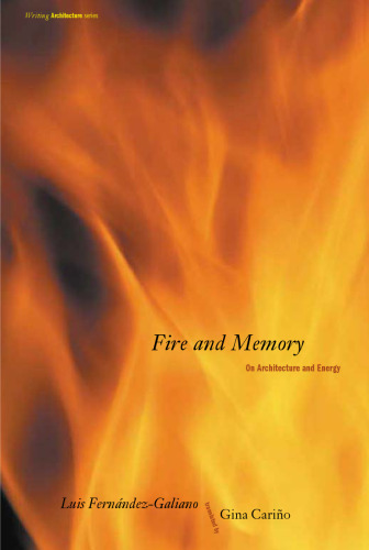 Fire and Memory: On Architecture and Energy
